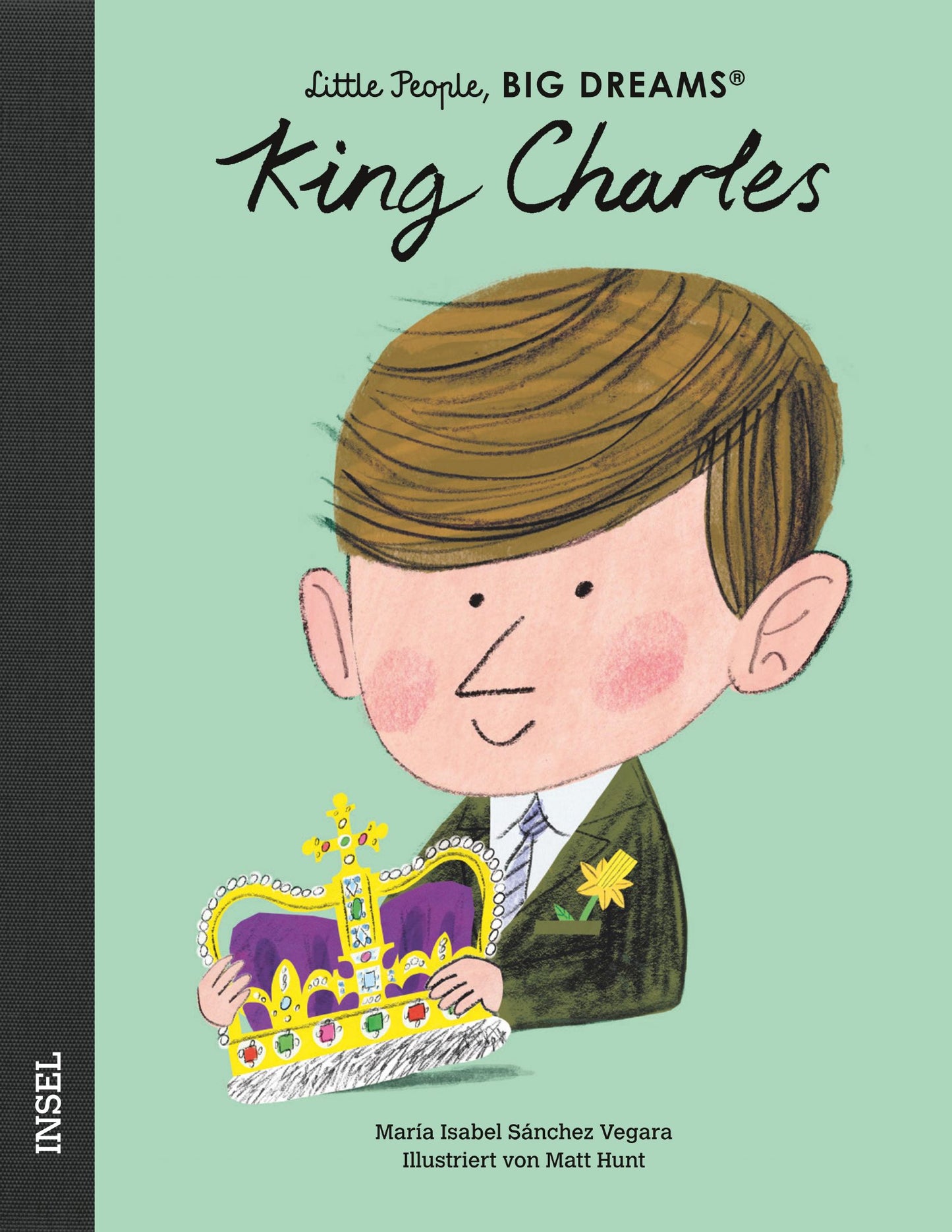 Little People, Big Dreams, King Charles