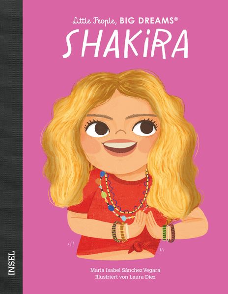 Little People, Big Dreams, Shakira