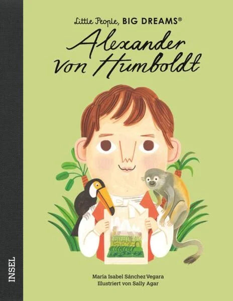 Little People, Big Dreams, Alexander von Humboldt